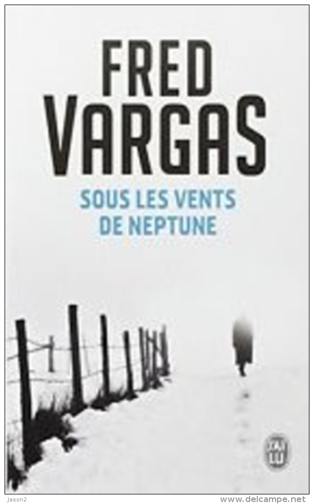 POCHE J'ai Lu Fred Vargas Sous Les Vents De Neptune 2013l - J'ai Lu