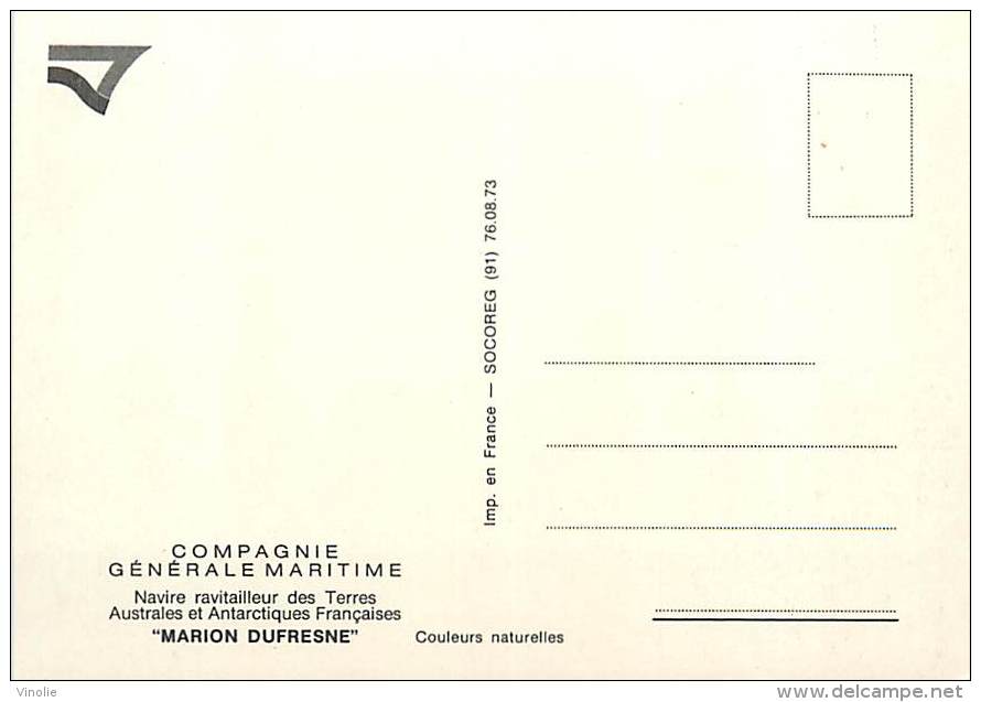 PIE-16 059 :  TERRES AUSTRALES ET ANTARTICQUES  LE BATEAU MARION DUFRESNE - TAAF : Terres Australes Antarctiques Françaises