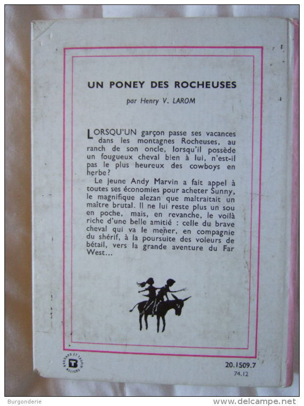 UN PONEY DES ROCHEUSES / HENRY V. LAROM / 1974/ ILLUSTRE PAR HENRI DUMPRE - Bibliotheque Rose