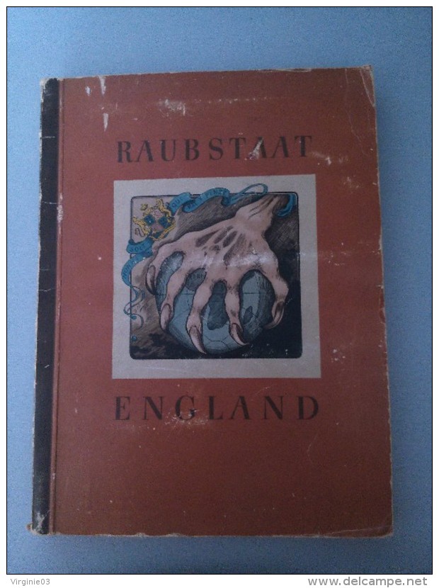 Livre Sur L évolution De L Angleterre En Allemand (raubstaat England) - Altri & Non Classificati