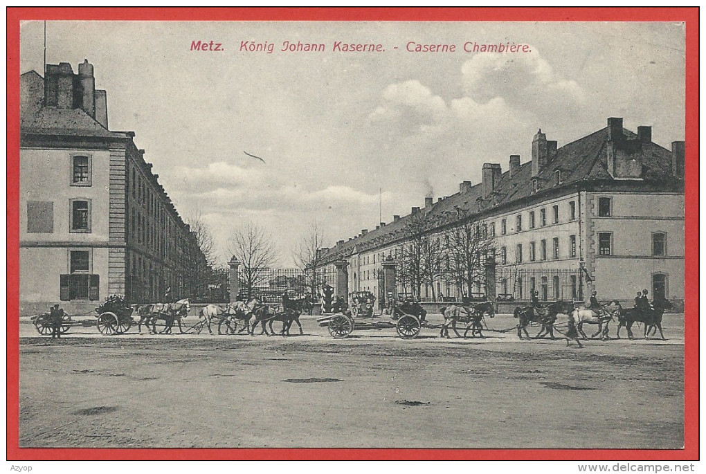 57 - METZ - König Johann Kaserne - Caserne Chambière - Editeur Frings Et Garms - Luxembourg N° 188 - Metz