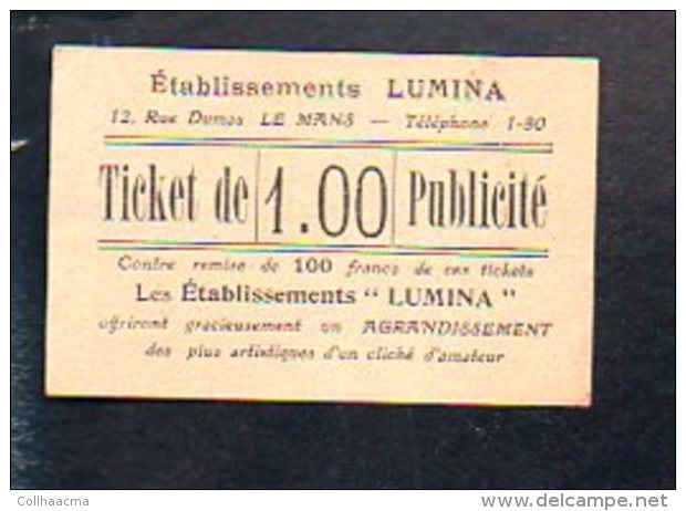 Ticket Publicité Photographie De 1.00 Contre Remise De 100 Francs De Ces Tckets / Les Etablissements "LUMINA" Le Mans - Bons & Nécessité