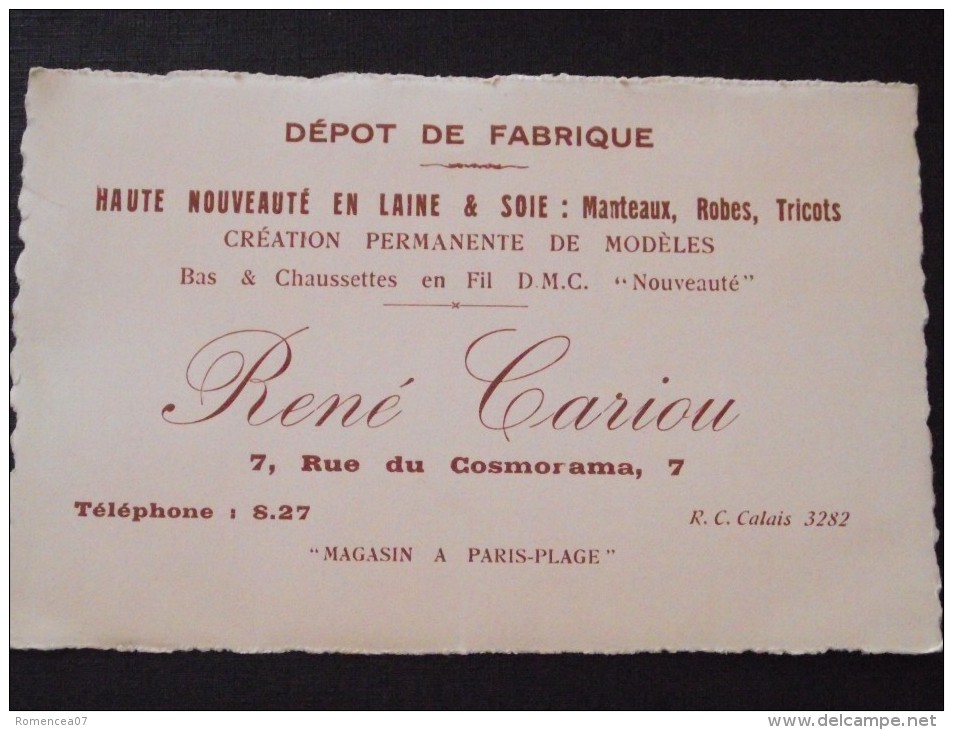 62 Le TOUQUET-PARIS-PLAGE - Carte De Visite - DEPOT De FABRIQUE De VÊTEMENTS - René CARIOU, 7 Rue Du Cosmorama - Visiting Cards