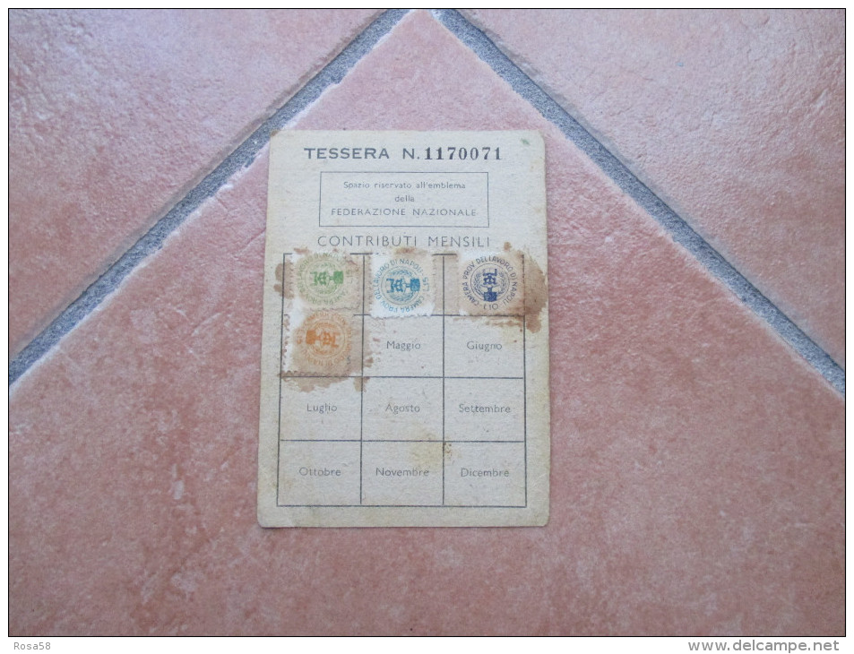 1946 TESSERA CGIL Camera Confederale Del Lavoro Di Napoli + Bollini Mensili - Matériel Et Accessoires