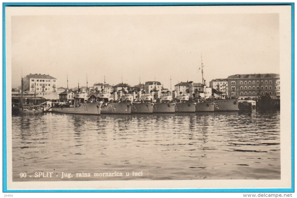 SPLIT - NAVY OF YUGOSLAVIA KINGDOM IN PORT ( Croatia ) * Vintage Postcard , Not Travelled - Croatie