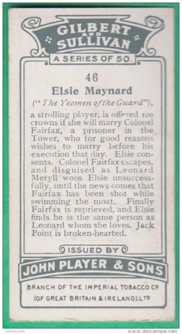 Chromo John Player & Sons, Player's Cigarettes, Gilbert And Sullivan - Elsie Maynard The Yeomen Of The Guard N°46 - Player's