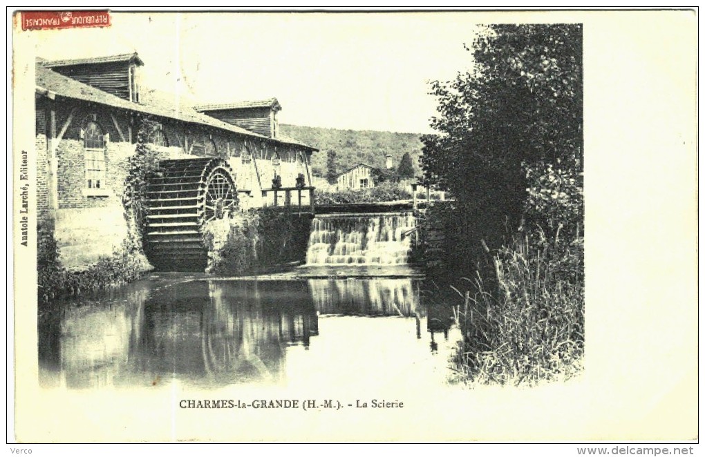 CARTE POSTALE ANCIENNE DE CHARMES LA GRANDE - LA SCIERIE - Autres & Non Classés