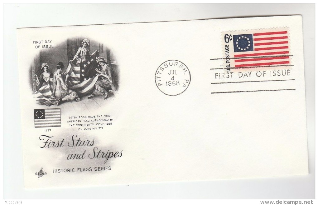 1968 Art Craft USA FDC FIRST  STARS & STRIPES FLAG Stamps Cover Pittsburgh Illus Betsy Ross, Sewing - 1961-1970