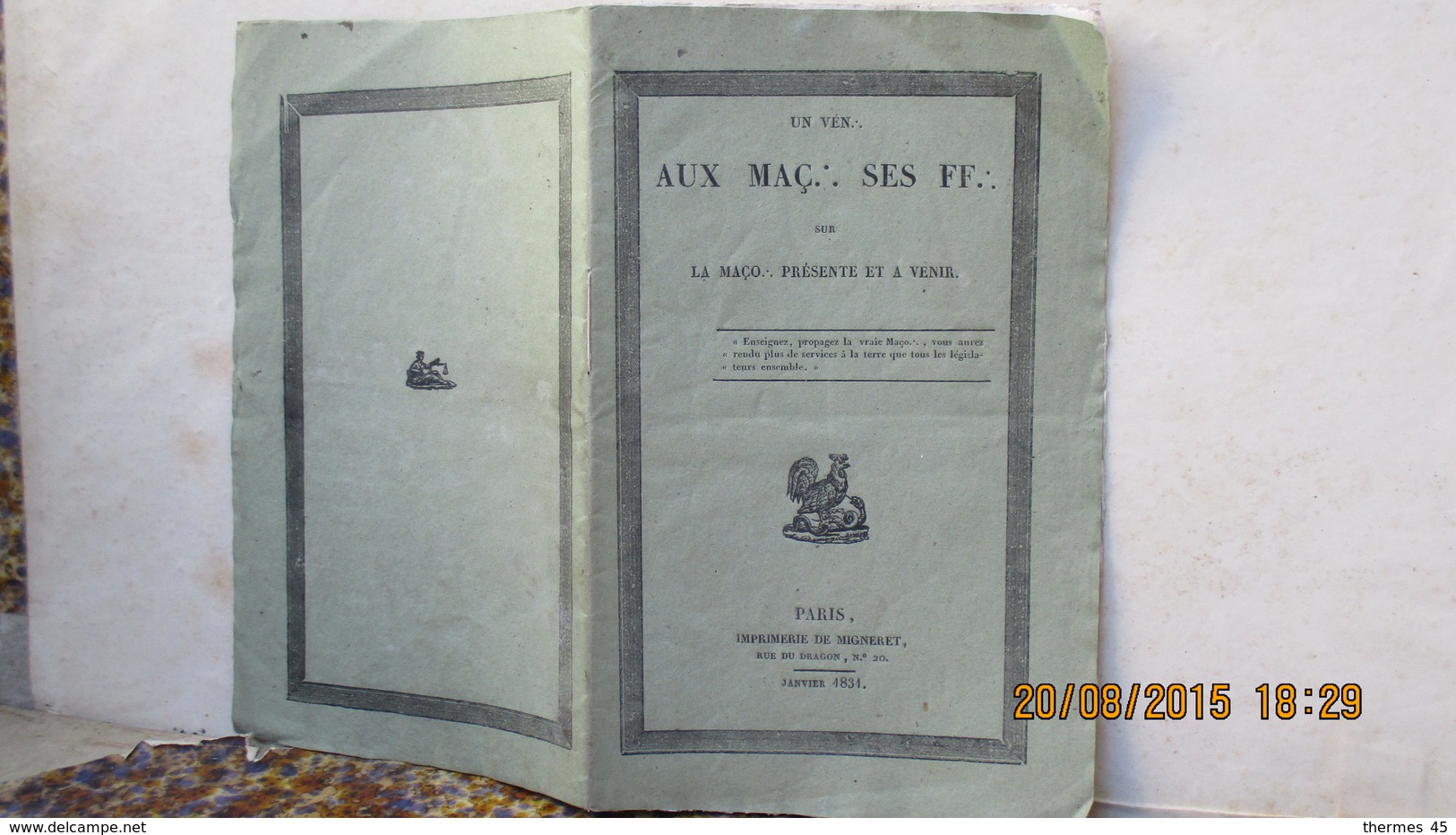 FRANC MACONNERIE : " Aux Maço... Ses FF...  Sur La Maço... Présente Et à Venir " Janvier 1831 - 1801-1900