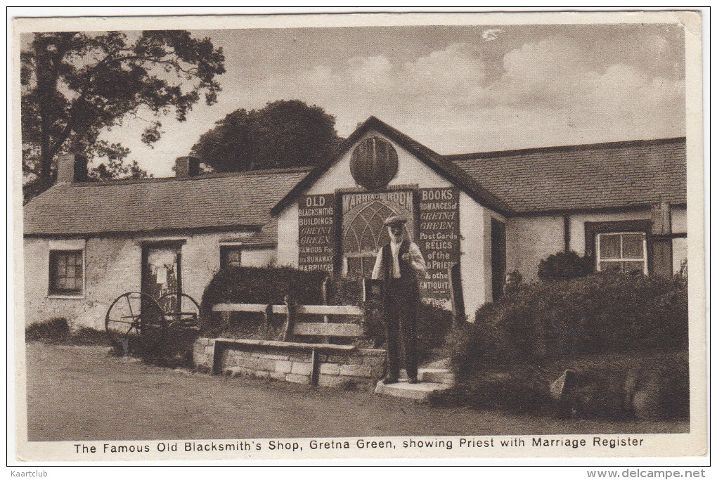 The Famous Old Blacksmith´s Shop, Gretna Green, Showing Priest With Marriage Register -  (Scotland) - Dumfriesshire
