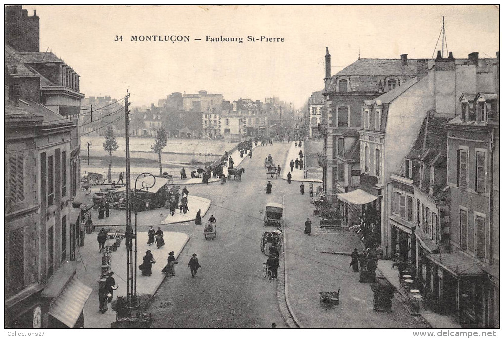 03-MONTLUCON- FAUBOURG ST PIERRE - Montlucon