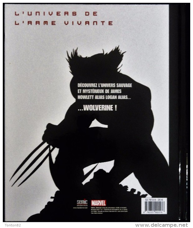 L'Univers De L'Arme Vivante - WOLVERINE - Semic / MARVEL - ( 2009 ) . - Volverine