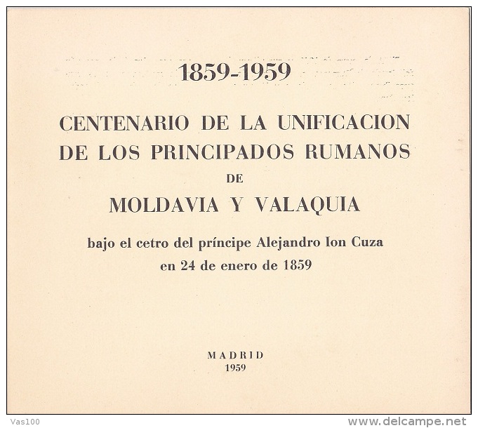 #T96     CENTENARY OF UNION OF  MOLDAVIA AND VALAHIA,   1859, AL.I.CUZA,    BOOKLETS,   1959 , SPAIN EXIL, ROMANIA. - Carnets