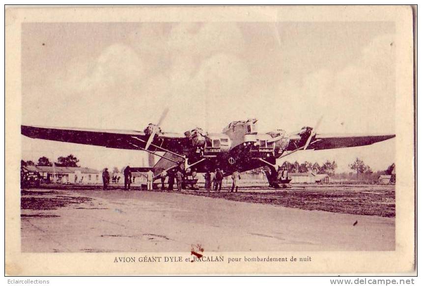 Aviation   Aviateurs. Avion Géant Dyle Et Bacalan - Otros & Sin Clasificación