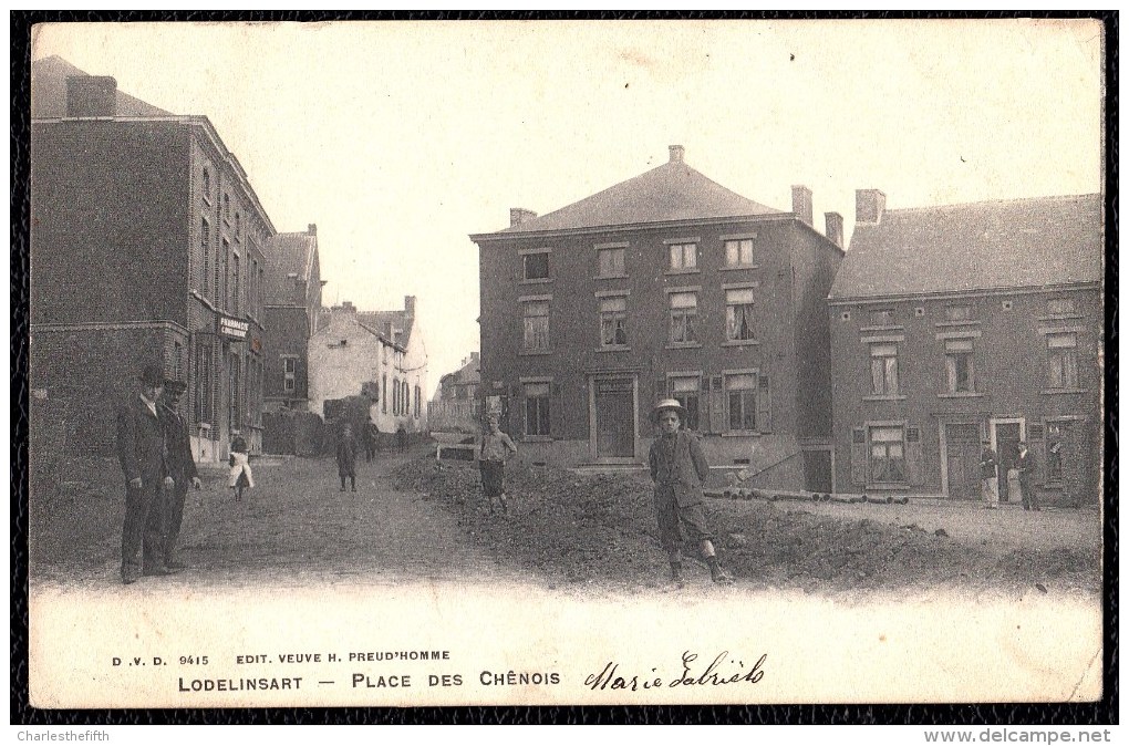 LODELINSART ** PLACE DES CHÊNOIS ** édit. Veuve Preud'homme Animée ! - Charleroi