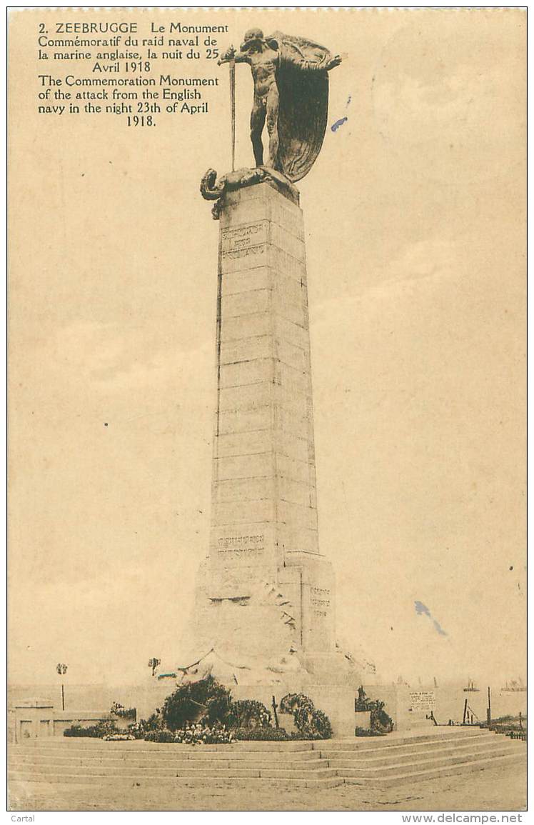 ZEEBRUGGE - Le Monument Commémoratif Du Raid Naval De La Marine Anglaise, La Nuit Du 25 Avril 1918 - Zeebrugge