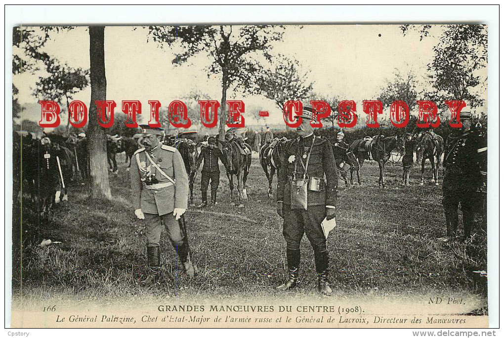 GRANDES MANOEUVRES DU CENTRE (1908) - GENERAL RUSSE PALITZINE Et GENERAL LACROIX - MILITAIRE - Manoeuvres