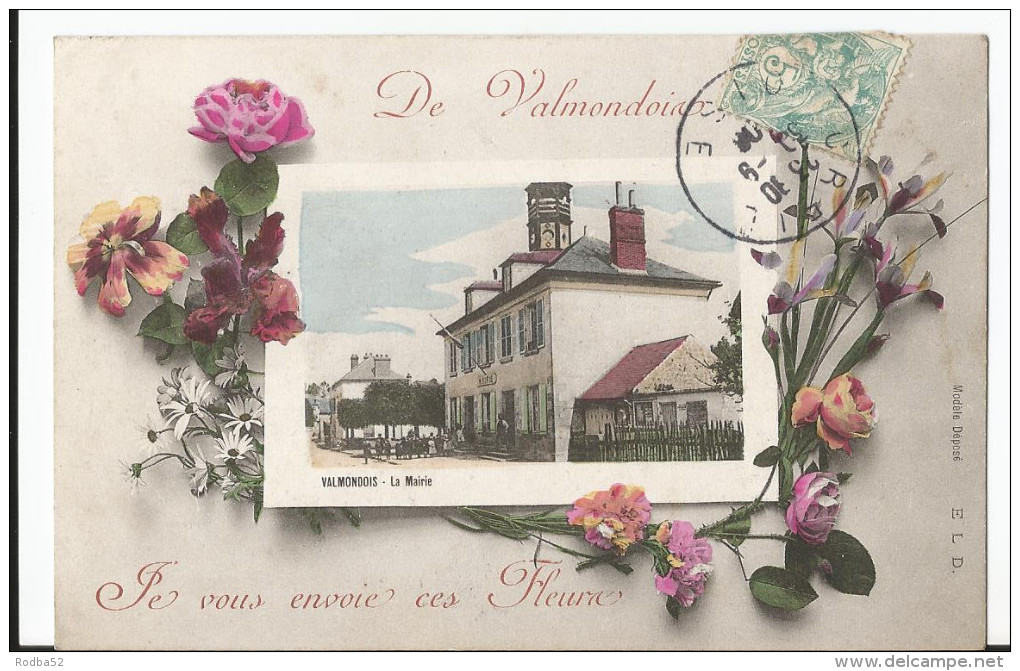 CPA -  Carte Souvenir - Valmondois - De Valmondois , Je Vous Envoie Ces Fleurs - Mairie - Valmondois