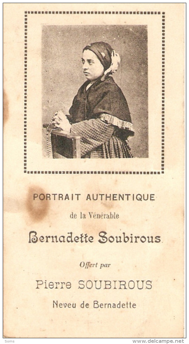 Image De Bernadette Soubirous, Offert Par Son Neveu Pierre, 16 Place Mgr Laurence à Lourdes, Date Des Apparitions Au Dos - Historical Documents