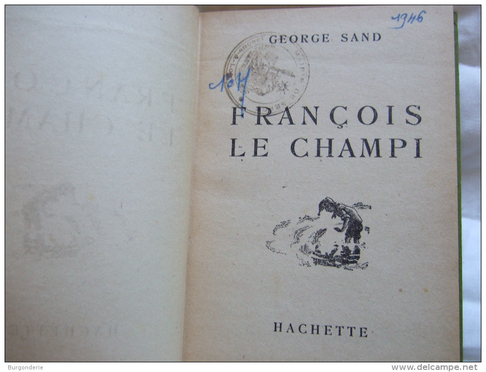 FRANCOIS LE CHAMPI / GEORGES SAND / HACHETTE / 1948 - Hachette