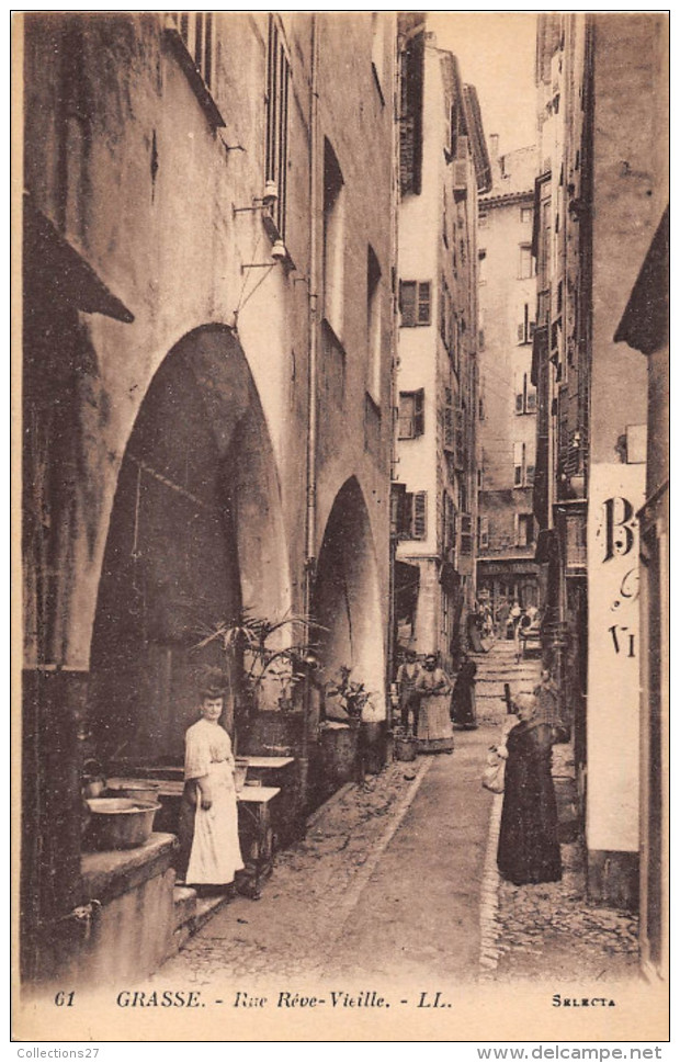 06-GRASSE- RUE REVE VIEILLE - Grasse