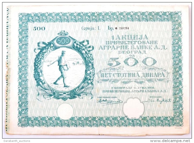 Jugoszlávia / Belgrád 1931. 'Belgrádi Agrár Bank' Részvénye 500D... - Non Classificati