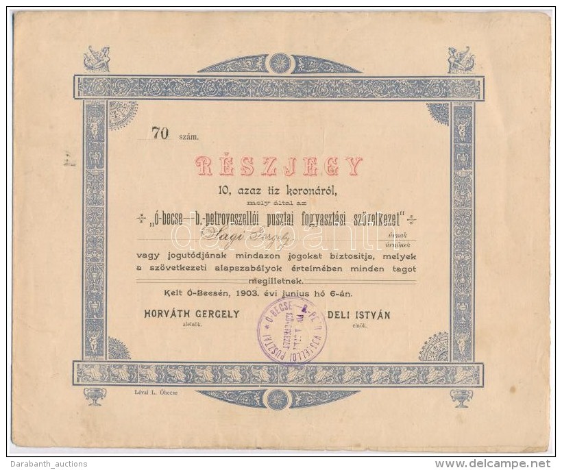 Ó-Becse 1903. 'Ó-becse-B.-petrovoszellói Pusztai Fogyasztási Szövetkezet'... - Non Classificati