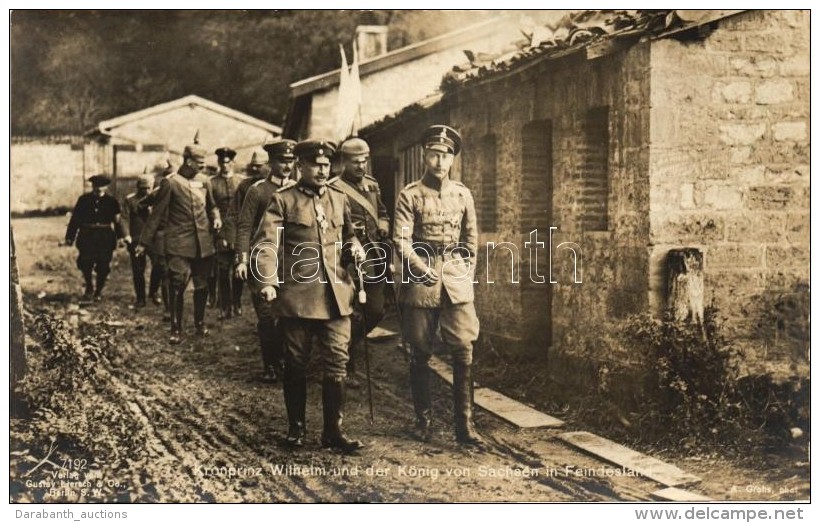 ** T1 S. K. H. Kronprinz Wilhelm Von Preussen Und Der König Von Sachsen In Feindesland / At The Enemy's... - Zonder Classificatie