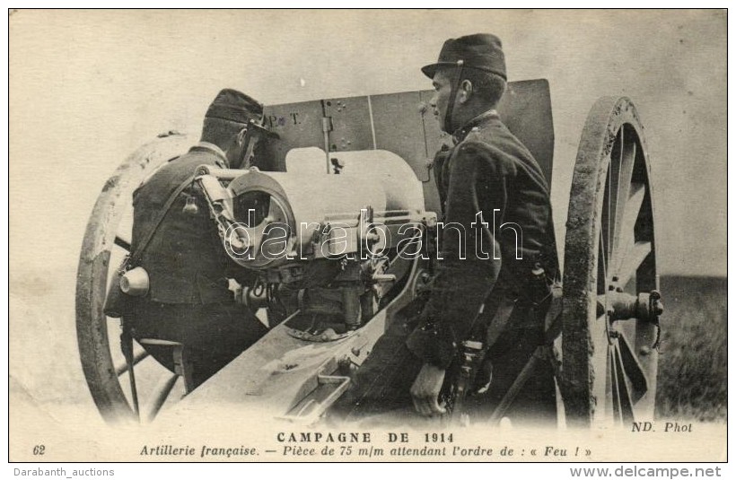 * T2/T3 Artillerie Francaise. Piéce De 75 Mm Attendant L'ordre De 'Feu!' / WWI A 75 Mm French Cannon - Non Classificati