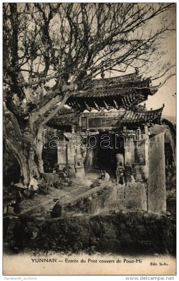 ** T1/T2 Yunnan, Entrée Du Pont Couvert De Pouo-Hi / Bridge - Zonder Classificatie