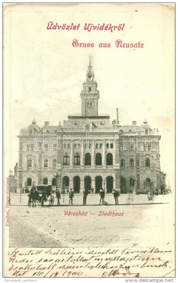 T4 Újvidék, Novi Sad; Városház, Kiadja Fischer / Town Hall (b) - Non Classificati
