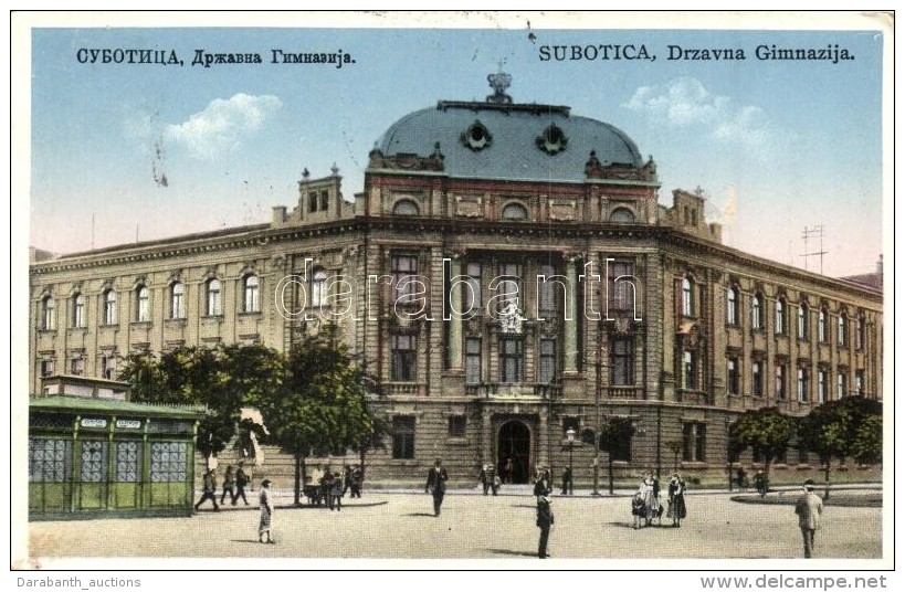 T2 Szabadka, Subotica; Állami Gimnázium / Grammar School '1940 Szabadka Visszatért' So. Stpl - Zonder Classificatie