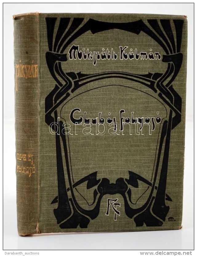 Mikszáth Kálmán: Club és Folyosó. Ötödik Kiadás. Bp., 1904,... - Zonder Classificatie