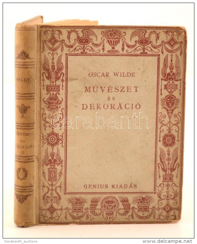 Oscar Wilde: MÅ±vészet és Dekoráció. II. Kötet. Bp., 1924, Genius. Kiadói... - Zonder Classificatie