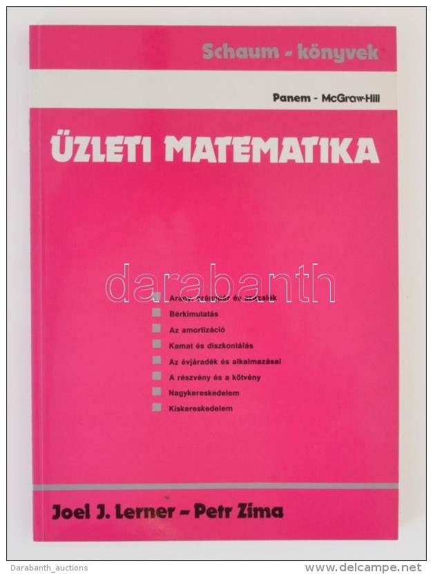 Joel J. Lerner - Petr Zima: Üzleti Matematika. Fordította: Mekis Éva. Budapest, 1993,... - Zonder Classificatie