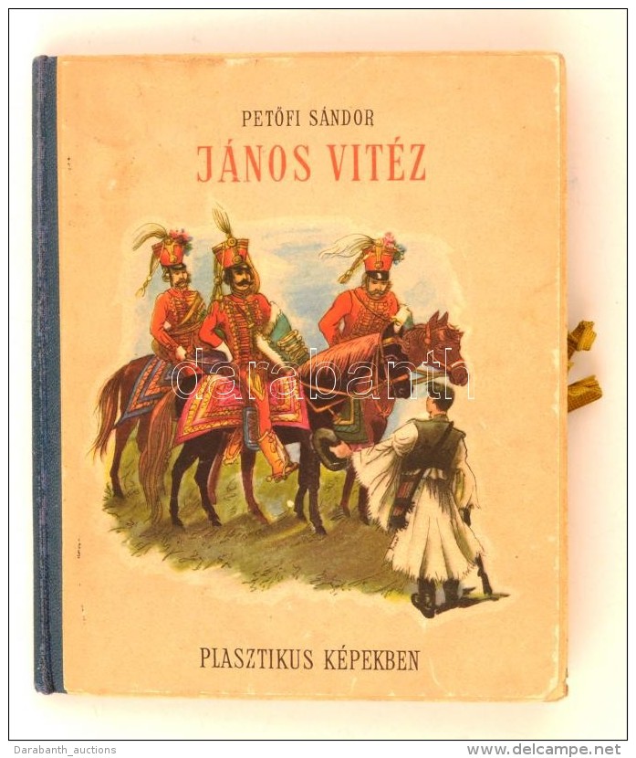 PetÅ‘fi Sándor: János Vitéz. Plasztikus Képekben, Róna Emy Rajzaival. Bp.,... - Non Classificati