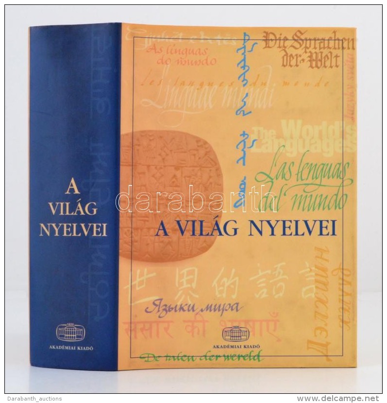 A Világ Nyelvei. FÅ‘szerk.: Fodor István. Budapest, 1999, Akadémiai Kiadó.... - Non Classificati