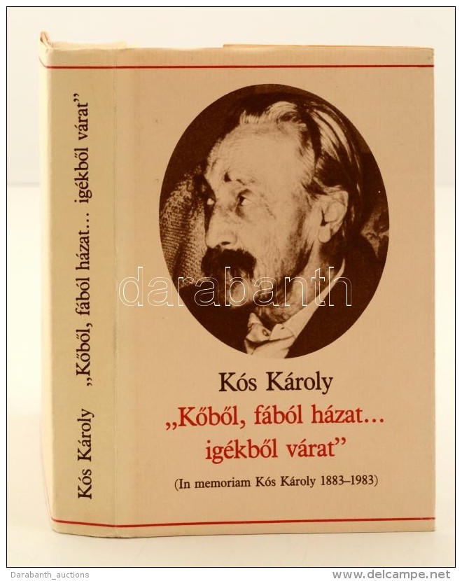 Kós Károly: 'KÅ‘bÅ‘l, Fából Házat... IgékbÅ‘l' (In Memoriam Kós... - Non Classificati