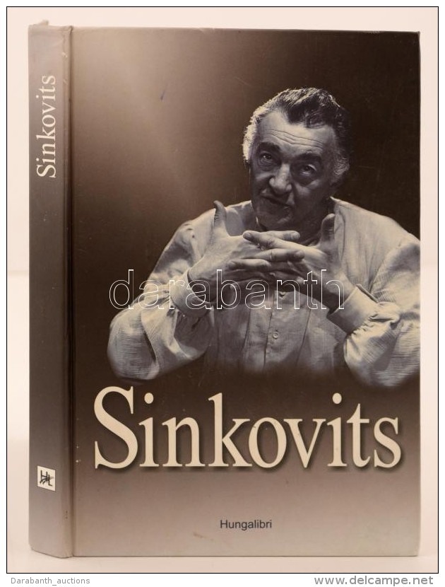 SütÅ‘ András-Cenner MIhály-Gervai András-Bóta Gábor: Sinkovits. Bp., 2001,... - Zonder Classificatie