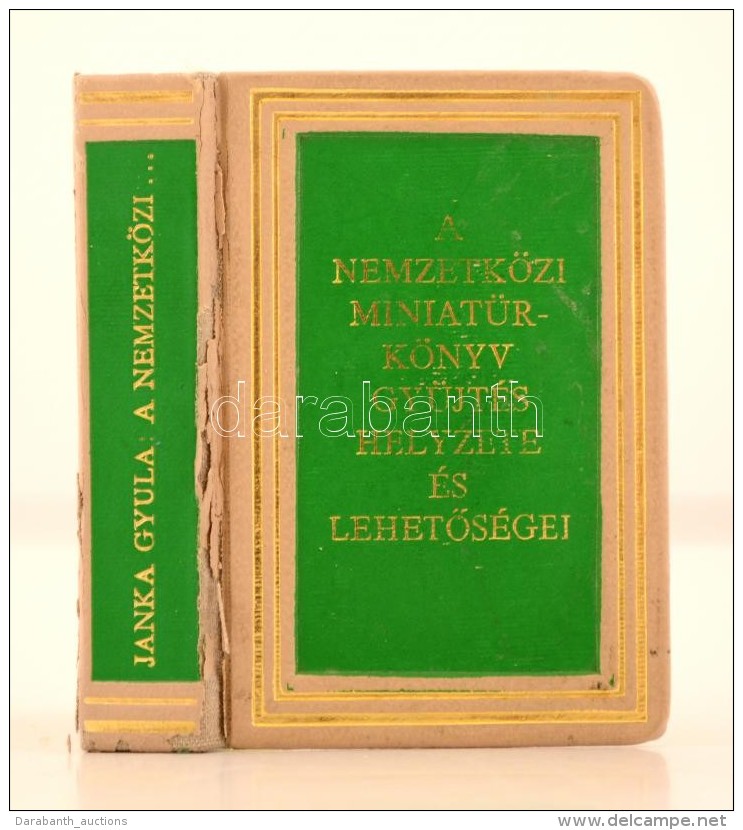 Janka Gyula: A Nemzetközi MinikönyvgyÅ±jtés Helyzete és LehetÅ‘ségei. Bp., 1972,... - Non Classificati