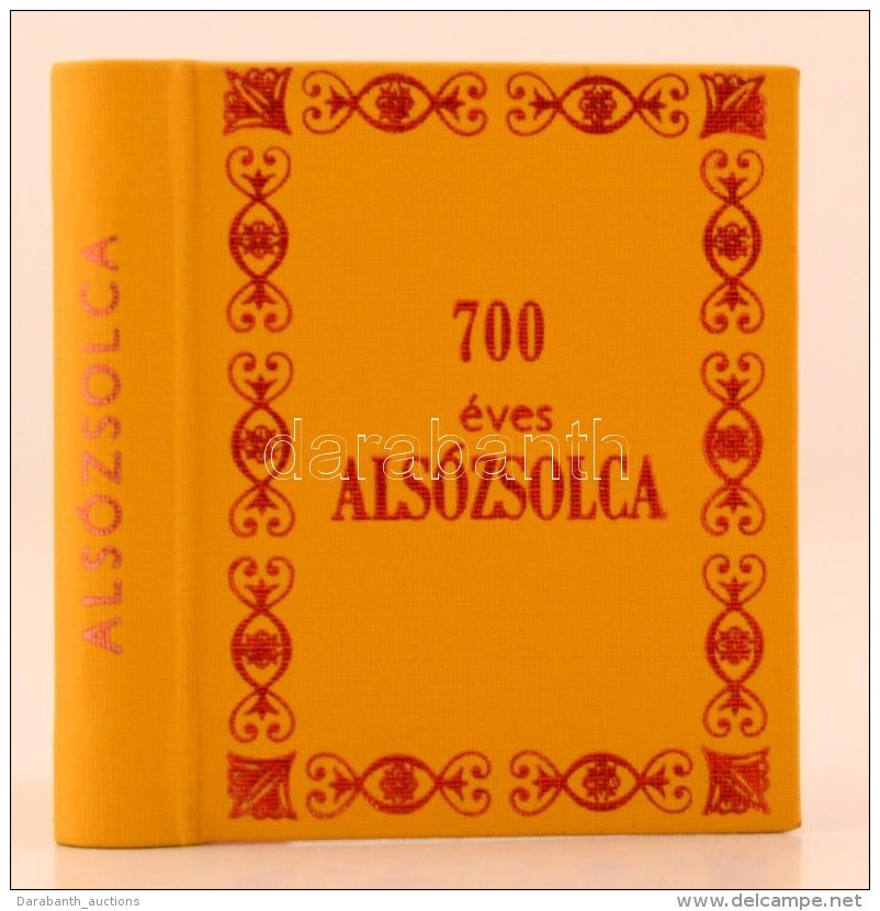 Alsózsolca 700 éves. Szerk: Kovács Mihály. Miskolc, 1981, MiniatÅ±r KönyvgyÅ±jtÅ‘k... - Zonder Classificatie