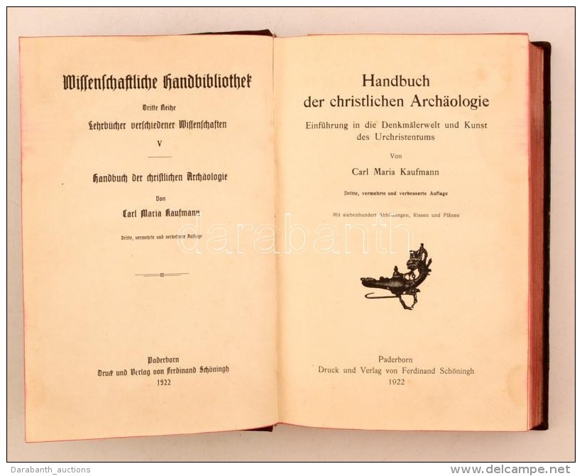 Carl Maria Kaufmann: Handbuch Der Christlichen Archaologie. Paderborn, 1922 Ferdinand Schöningh.... - Non Classificati