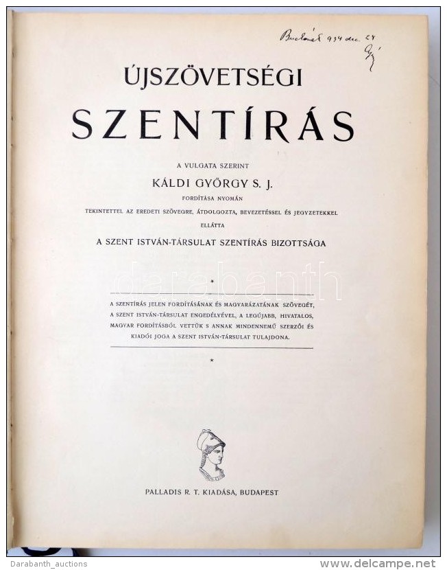 Újszövetségi Szentírás. Bp., 1928, Palladis Rt. Dombornyomott... - Zonder Classificatie