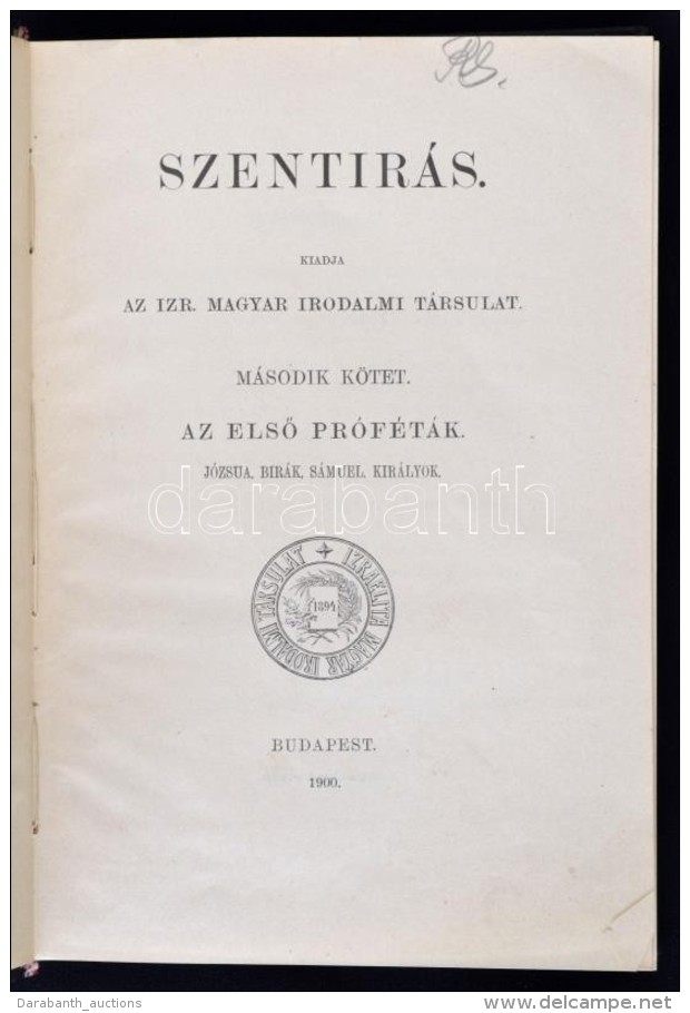 Szentírás. Kiadja Az Izr. Magyar Irodalmi Társulat. Második Kötet. Az ElsÅ‘... - Ohne Zuordnung