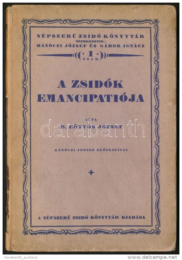 B. Eötvös József: A Zsidók Emancipációja. NépszerÅ± Zsidó... - Non Classificati