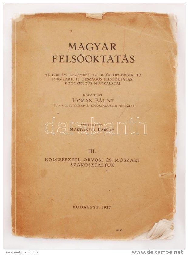 A Magyar FelsÅ‘oktatás. Az 1936. évi December Hó 10-tÅ‘l December Hó 16-ig Tartott... - Zonder Classificatie