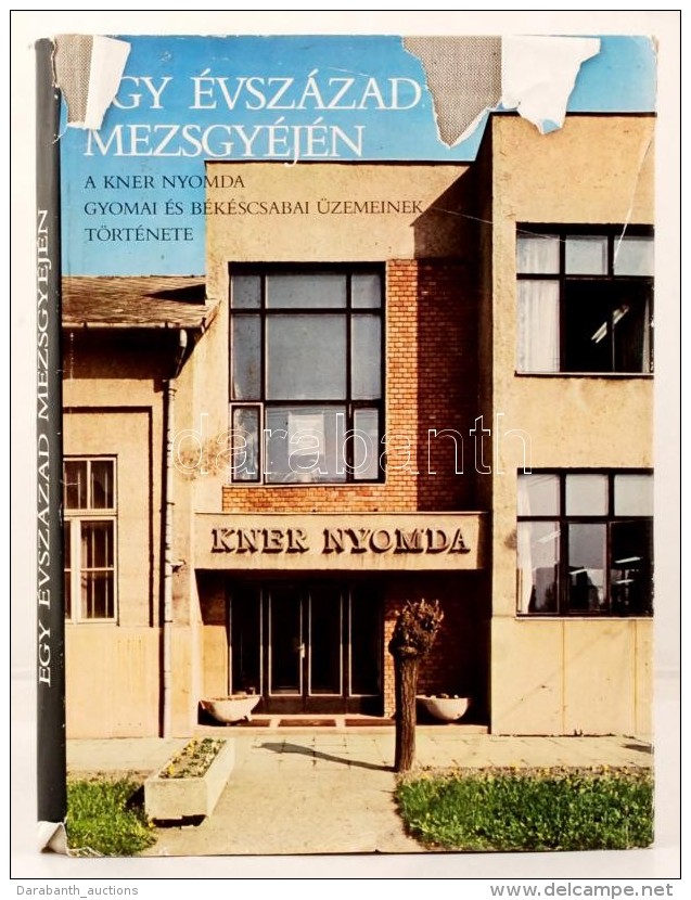 Malatyinszki József, PetÅ‘cz Károly, Szabó Ferenc: Egy Mezsgyéjén. A Kner Nyomda... - Zonder Classificatie