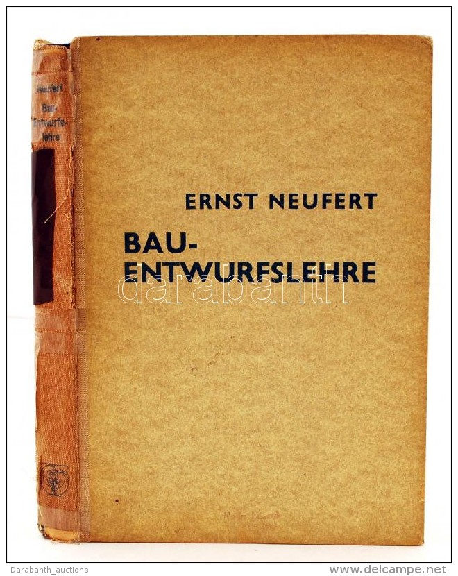 Neufert, Ernst Prof.: Bau-Entwurfslehre. Handbuch Für Den Baufachmann, Bauherrn, Lehrenden Und Lernenden 271... - Non Classificati