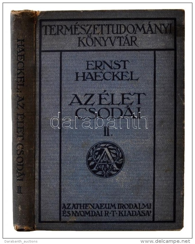 Ernst Haeckel: Az élet Csodái.II. Természettudományi Könyvtár. Budapest,... - Zonder Classificatie