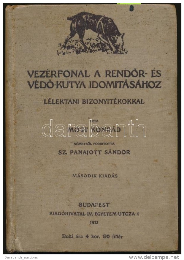 Konrad Most / Most Konrád: Vezérfonal A RendÅ‘r- és VédÅ‘kutya... - Zonder Classificatie